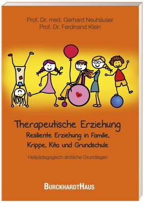 Therapeutische Erziehung - Resiliente Erziehung in Familie, Krippe, Kita un ...