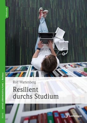 Resilient durchs Studium, Rolf Wartenberg