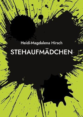 Stehaufm?dchen, Heidi-Magdalena Hirsch
