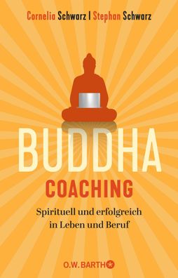 Buddha-Coaching, Stephan Schwarz