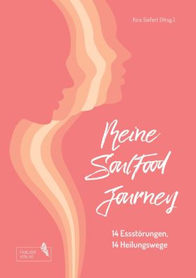 Meine SoulFood Journey, Kira Siefert