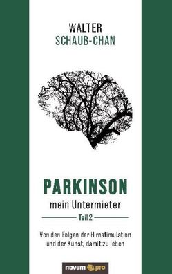Parkinson mein Untermieter, Walter Schaub-Chan