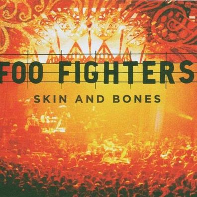 Foo Fighters: Skin And Bones - RCA Int. 82876888572 - (CD / Titel: A-G)