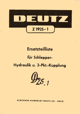 Ersatzteil-Liste für Schlepper-Hydraulik u.3-Pkt.-Kupplung D 25.1