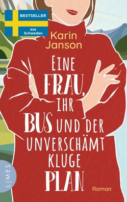 Eine Frau, ihr Bus und der unversch?mt kluge Plan, Karin Janson