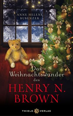 Das Weihnachtswunder des Henry N. Brown, Anne Helene Bubenzer