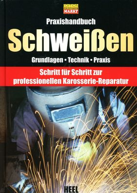 Praxishandbuch Schwei?en,
