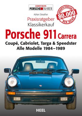 Praxisratgeber Klassikerkauf: Porsche 911 Carrera, Adrian Streather