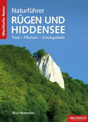 Naturf?hrer R?gen und Hiddensee, Rico Nestmann