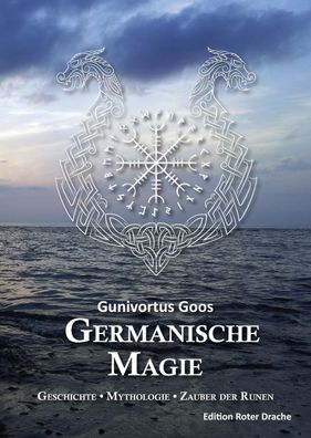 Germanische Magie, Gunivortus Goos