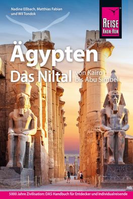 Reise Know-How Reisef?hrer ?gypten - Das Niltal von Kairo bis Abu Simbel, W ...