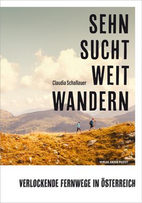 Sehnsucht Weitwandern, Claudia Schallauer