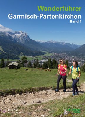Wanderf?hrer Garmisch-Partenkirchen Band 1, Susi Plott