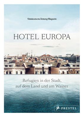 Hotel Europa, SZ-Magazin