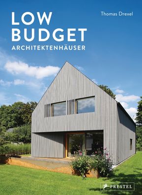Low Budget Architektenh?user, Thomas Drexel