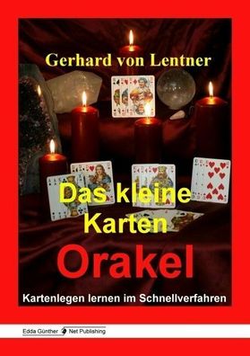 Das kleine Karten Orakel, Gerhard von Lentner
