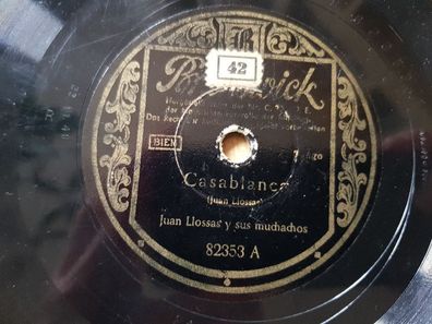 Juan Llosas - Casablanca/ Pobre gondoler Schellack 78 rpm