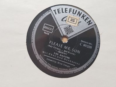 Les Baxter - Blue tango/ Please Mr. Sun Schellack 78 rpm