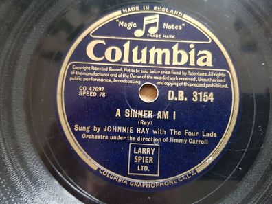 Johnnie/ Johnny Ray - A sinner am I / Faith can move mountains Schellack 78 rpm