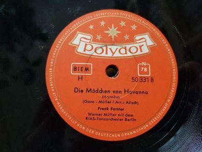 Frank Forster - Hernando's Hideaway/ Die Mädchen von Havanna Schellack 78 rpm