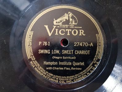 Hampton Institute Quartet - Swing low sweet chariot/ Steal away Schellack 78 rpm