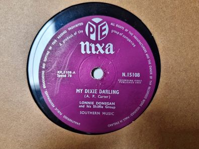 Lonnie Donegan - My Dixie darling/ I'm just a rolling stone Schellack