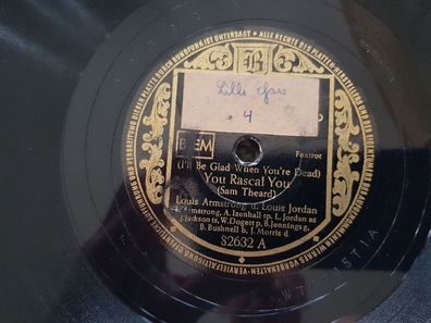 Louis Armstrong - You rascal you/ Life is so peculiar Schellack 78 rpm