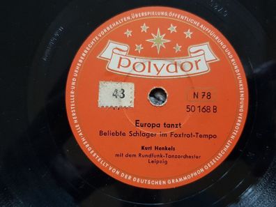 Kurt Henkels - Europa tanzt Schellack 78 rpm
