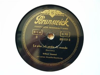 Gilbert Roussel - Bella Bimba/ Le plus joli peche du monde Schellack 78 rpm