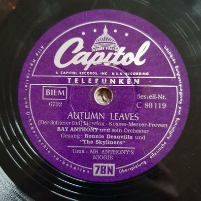 Ray Anthony - Autumn leaves/ Mr. Anthony's boogie Schellack 78 rpm