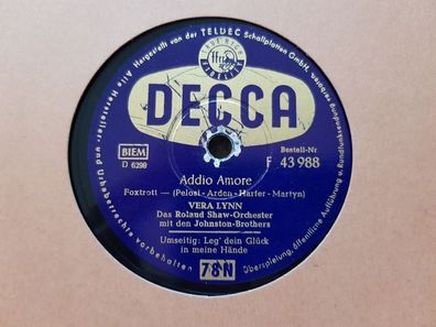 Vera Lynn - Leg dein Glück in meine Hände/ Addio amore Schellack 78 rpm