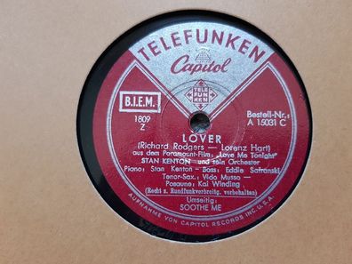 Stan Kenton - Lover/ Soothe me Schellack 78 rpm