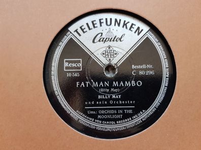 Billy May - Fat man mambo/ Orchids in the moonlight Schellack 78 rpm