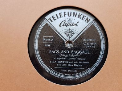 Stan Kenton - Bags and baggage/ Delicado Schellack 78 rpm