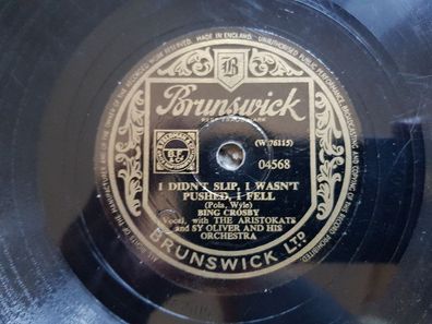 Bing Crosby - I didn't slip, I wasn't pushed, I fell/ Melody Schellack 78 rpm