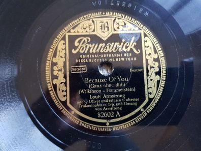 Louis Armstrong - Because of you/ Cold cold heart Schellack 78 rpm