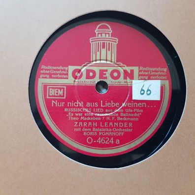 Zarah Leander - Nur nicht aus Liebe weinen/ Schlafe mein Geliebter 78 rpm