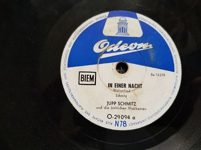 Jupp Schmitz - In einer Nacht/ Wie kann die Polizei Schellack 78 rpm