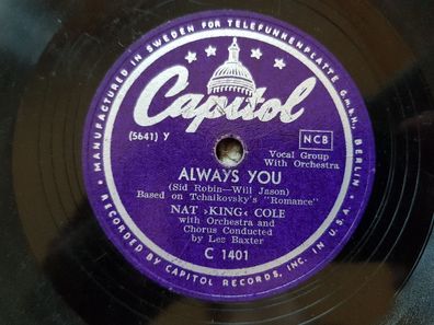 Nat King Cole - Always you/ Destination moon Schellack 78 rpm