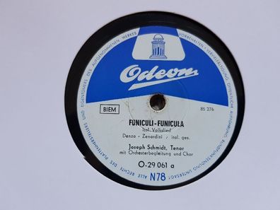 Joseph Schmidt - Funiculi-Funicula/ Simplicius Schellack 78 rpm