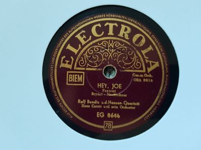 Ralf Bendix - Hey Joe/ 99 Jahr Schellack 78 rpm