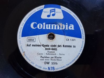 Paul Kuhn - Auf meinem Konto steht das Komma zu weit links Schellack 78 rpm