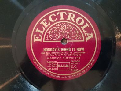 Maurice Chevalier - My love parade/ Nobody's using it now Schellack 78 rpm