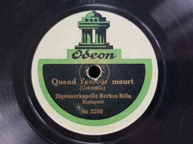 Berkes Bela - Quand l'amour meurt/ Fascination Schellack 78 rpm