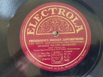 Oskar Hackenberger - Preussischer grosser Zapfenstreich Schellack 78 rpm