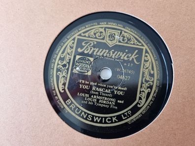 Louis Armstrong - You rascal you/ Life is so peculiar Schellack UK