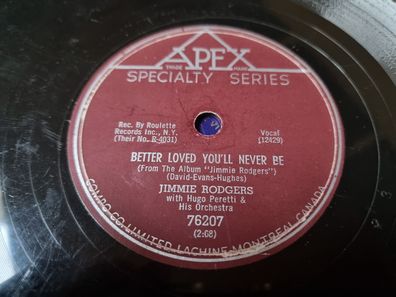Jimmie Rodgers - Kisses sweeter than wine/ Better loves you'll never be Schellack