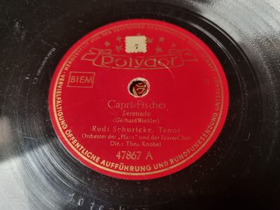 Rudi Schuricke - Capri Fischer/ Leise erklingen die Glocken vom Campanile 78 rpm