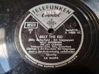 Billy Butterfield/ Paul Weston - Billy the kid/ La raspa Schellack