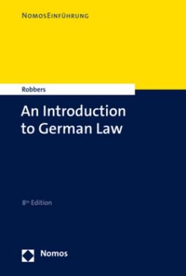An Introduction to German Law (NomosEinf?hrung), Gerhard Robbers